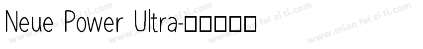 Neue Power Ultra字体转换